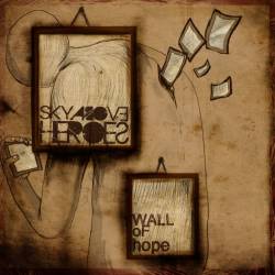 Sky Above Heroes : Wall of Hope